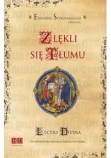 Zlękli się tłumu. Lectio divina do fragmentów Ewangelii według św. Marka - Religia i religioznawstwo Zlękli się tłumu. Lectio divina do fragmentów Ewangelii według św. Marka - Religia i religioznawstwo - miniaturka - grafika 2