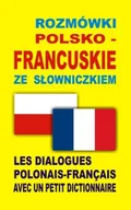 Książki obcojęzyczne do nauki języków - Rozmówki polsko-francuskie ze słowniczkiem - miniaturka - grafika 1