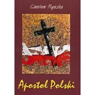 Biografie i autobiografie - Homo Dei Apostoł Polski. Rzecz o Słudze Bożym B. Łubieńskim Czesław Ryszka - miniaturka - grafika 1