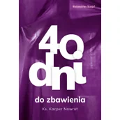 Religia i religioznawstwo - Rafael 40 dni do zbawienia - miniaturka - grafika 1