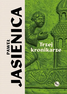 Trzej kronikarze - Historia Polski - miniaturka - grafika 1