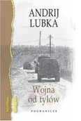 Proza - Wojna od tyłów - Andrij Lubka - miniaturka - grafika 1