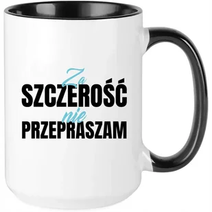 Kubek XXL Czarny ZA SZCZEROŚĆ NIE PRZEPRASZAM Prezent Do Pracy Zabawne Wz - Kubki Kubek XXL Czarny ZA SZCZEROŚĆ NIE PRZEPRASZAM Prezent Do Pracy Zabawne Wz - Kubki - miniaturka - grafika 1