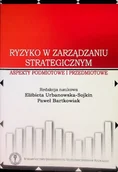 Zarządzanie - Ryzyko W Zarządzaniu Strategicznym - miniaturka - grafika 1