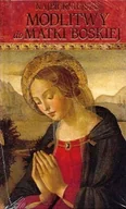 Religia i religioznawstwo - Najpiękniejsze Modlitwy do Matki Boskiej - miniaturka - grafika 1