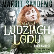Audiobooki - fantastyka i horror - Saga o Ludziach Lodu, tom 17: Ogród śmierci Margit Sandemo - miniaturka - grafika 1