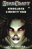 Horror, fantastyka grozy - Starcraft. Krucjata Liberty'ego - miniaturka - grafika 1