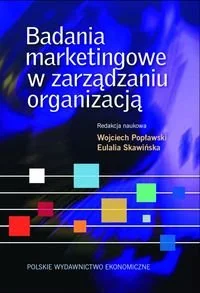 Polskie Wydawnictwo Ekonomiczne Badania marketingowe w zarządzaniu organizacją - PWE - Zarządzanie - miniaturka - grafika 1
