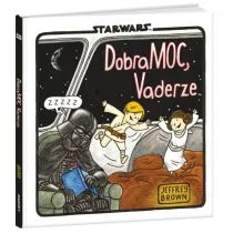 Jeffrey Brown Star Wars Star Wars. DobraMOC Vaderze - Komiksy dla dzieci - miniaturka - grafika 1