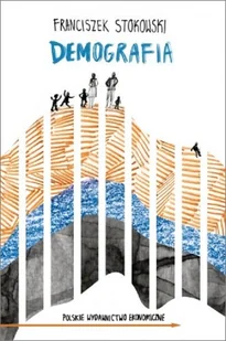 Demografia wyd.2 zmienione) Stokowski Franciszek - Książki edukacyjne - miniaturka - grafika 2