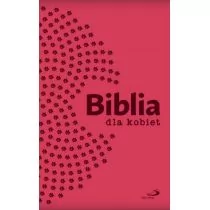 Biblia dla kobiet Praca zbiorowa - Religia i religioznawstwo - miniaturka - grafika 1