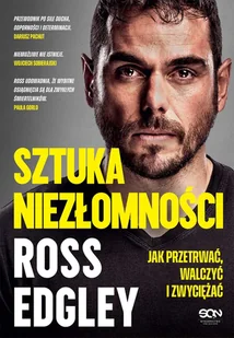 Sztuka niezłomności. Jak przetrwać, walczyć i zwyciężać - Rozwój osobisty - miniaturka - grafika 1