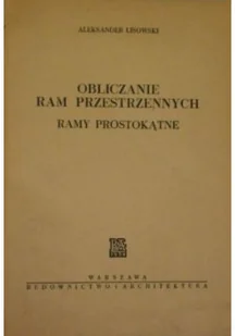 Obliczanie ram przestrzennych ramy prostokątne - Książki o kulturze i sztuce - miniaturka - grafika 1