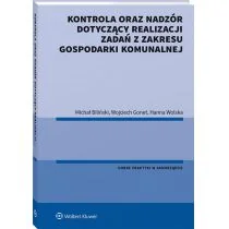 Kontrola oraz nadzór dotyczący realizacji zadań z zakresu gospodarki komunalnej Biliński Michał Gonet Wojciech Wolska Hanna - Prawo - miniaturka - grafika 2