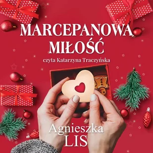 Marcepanowa miłość - Audiobooki - literatura piękna - miniaturka - grafika 1