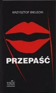 Opowiadania - Tunia Przepaść - Krzysztof Bielecki - miniaturka - grafika 1