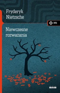 Niewczesne rozważania Fryderyk Nietzshe - Nauka - miniaturka - grafika 2