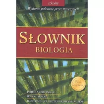 praca zbiorowa Szkolny słownik Biologia 978837327410