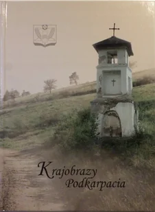 Krajobrazy Podkarpacia - Albumy krajoznawcze - miniaturka - grafika 1