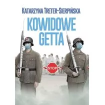 wPrawo.pl Kowidowe getta - Katarzyna Treter-Sierpińska