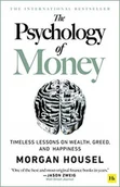 Pozostałe książki - HARRIMAN HOUSE LTD The Psychology of Money - Hardback: Timeless Lessons on Wealth, Greed, and Happiness - miniaturka - grafika 1