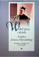 Biografie i autobiografie - Wokół życia i dzieła Księdza Janusza Mariańskiego - miniaturka - grafika 1