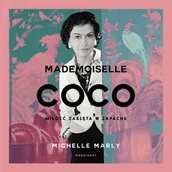 Audiobooki - literatura piękna - Mademoiselle Coco. Miłość zaklęta w zapachu - miniaturka - grafika 1