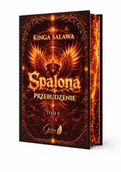 Fantasy - Spalona. Przebudzenie Tom 1 ilustrowane brzegi - Kinga Salawa - książka - miniaturka - grafika 1