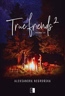 E-booki - romanse - True Friends 2. Friends. Tom 4 - miniaturka - grafika 1