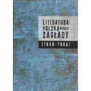 Filologia i językoznawstwo - Instytut Badań Literackich PAN Literatura polska wobec Zagłady 1939-1968 - Sławomir Buryła, Dorota Krawczyńska, Jacek Leociak - miniaturka - grafika 1