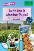 Książki do nauki języka francuskiego - Le vin bleu de Monsieur Dupont - miniaturka - grafika 1