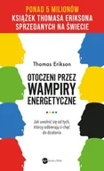 Poradniki hobbystyczne - Otoczeni przez wampiry energetyczne wyd. 2 - Thomas Erikson - miniaturka - grafika 1