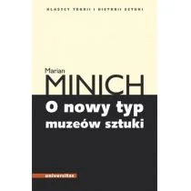 Minich Marian O nowy typ muzeów sztuki - Książki o kulturze i sztuce - miniaturka - grafika 2