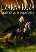 Fantasy - Czarna róża Marta A Winiarska - miniaturka - grafika 1