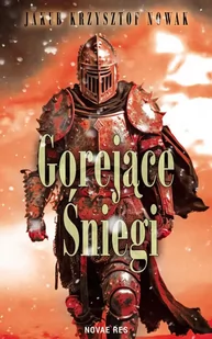 Gorejące śniegi - Jakub Krzysztof Nowak - Fantasy - miniaturka - grafika 1