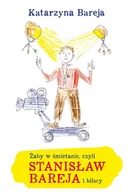 Książki o kulturze i sztuce - Axis Mundi Żaby w śmietanie czyli Stanisław Bareja i bliscy - miniaturka - grafika 1