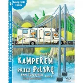 Literatura popularno naukowa dla młodzieży - Kamperem przez Polskę - miniaturka - grafika 1