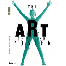 The Art of Polish Poster - Książki o kulturze i sztuce - miniaturka - grafika 1