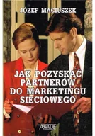 Marketing - Jak pozyskać partnerów do marketingu sieciowego - miniaturka - grafika 1