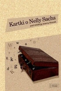 Kartki o Nelly Sachs - Joanna Roszak - książka - Biografie i autobiografie - miniaturka - grafika 1