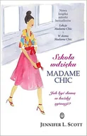 Zdrowie - poradniki - Szkoła wdzięku Madame Chic - Scott Jennifer L. - miniaturka - grafika 1