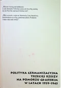 Felietony i reportaże - Polityka germanizacyjna trzeciej rzeszy na pomorzu - miniaturka - grafika 1