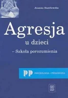 Podręczniki dla szkół wyższych - Agresja u dzieci. Szkoła porozumienia - miniaturka - grafika 1