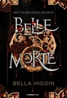 Fantasy - Belle Morte. Tom 1 - Bella Higgin - miniaturka - grafika 1