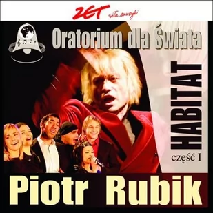 Piotr Rubik Oratorium dla świata. Habitat. Część 1. CD Piotr Rubik - Muzyka alternatywna - miniaturka - grafika 1