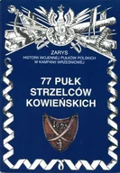 Historia świata - 77 pułk strzelców kowieńskich - miniaturka - grafika 1