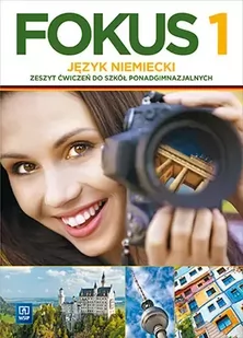 WSiP Fokus 1 Język niemiecki Zeszyt ćwiczeń - Joanna Szczęk, Anna Kryczyńska-Pham - Podręczniki dla liceum - miniaturka - grafika 1