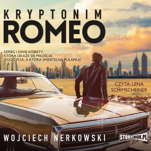 Kryptonim Romeo - Wojciech Nerkowski - audiobook - Kryminały Kryptonim Romeo - Wojciech Nerkowski - audiobook - Kryminały - miniaturka - grafika 1