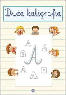 Duża kaligrafia w.4 - praca zbiorowa - Materiały pomocnicze dla uczniów - miniaturka - grafika 1