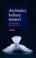 Felietony i reportaże - Architekci kultury śmierci - miniaturka - grafika 1
